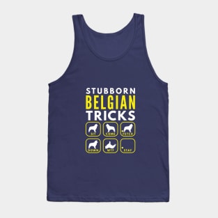 Stubborn Belgian Tricks - Dog Training Tank Top